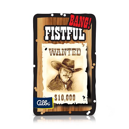 Bang! - Fistful Bang! - Fistful